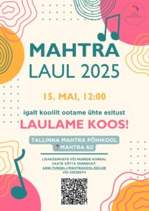 Mahtra laul 2025 (15.05.2025)